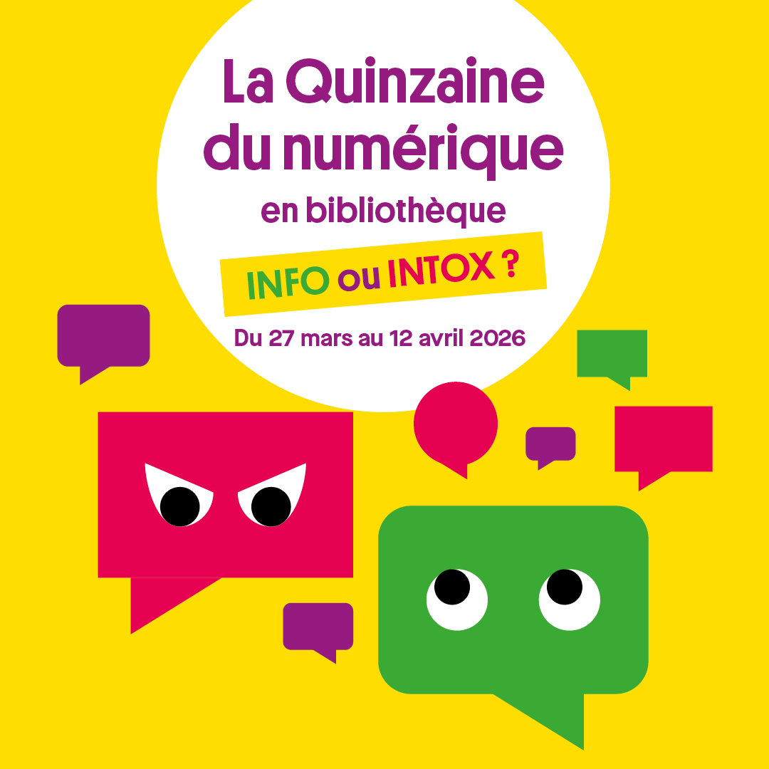 Quinzaine du Numérique – « Info ou intox : musclez votre regard sur les médias »