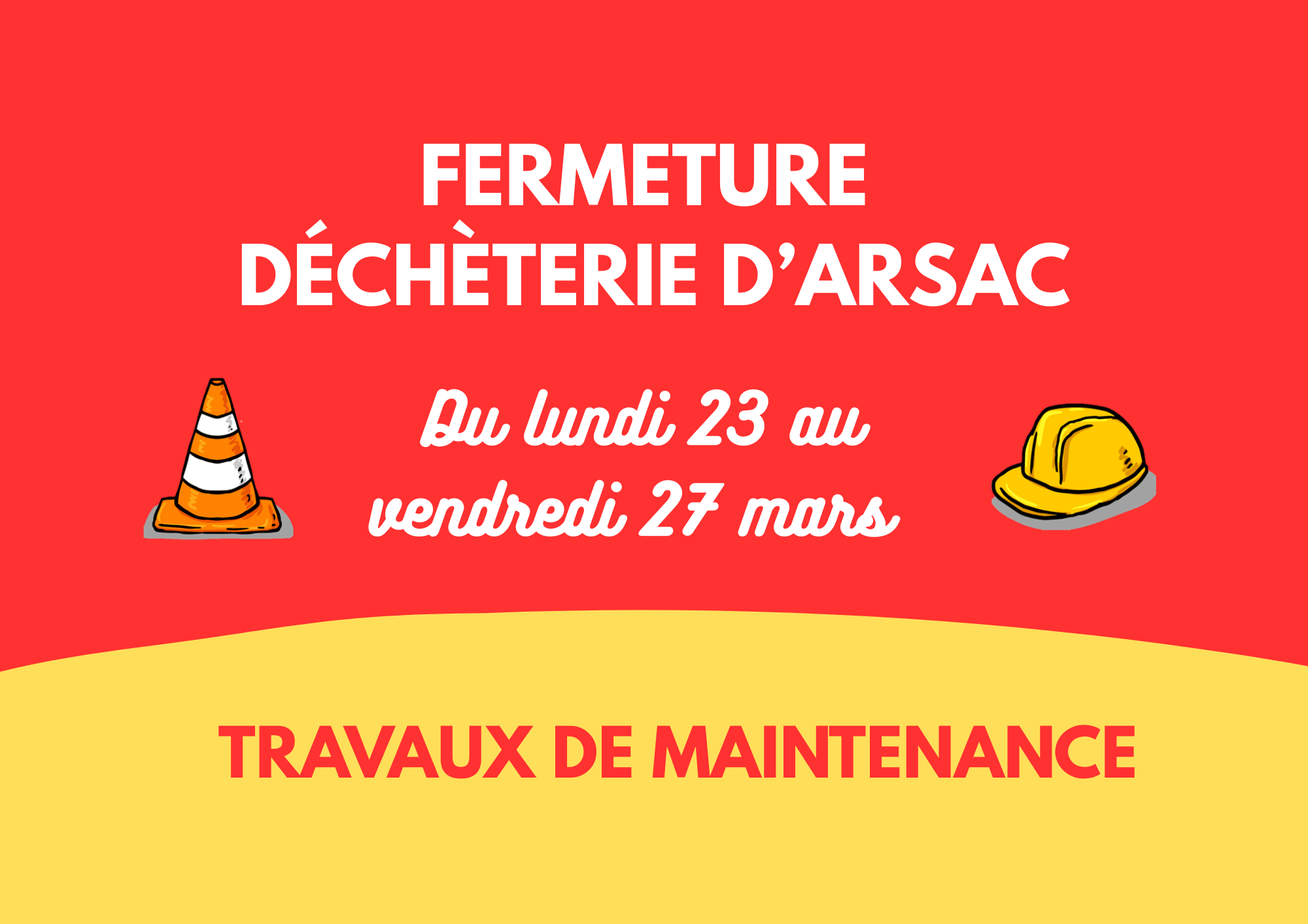 Déchèterie d&rsquo;Arsac – Fermeture du lundi 23 au vendredi 27 mars